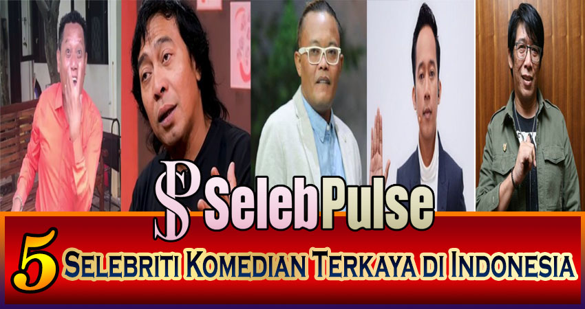 5 Selebriti Komedian Terkaya Di Indonesia