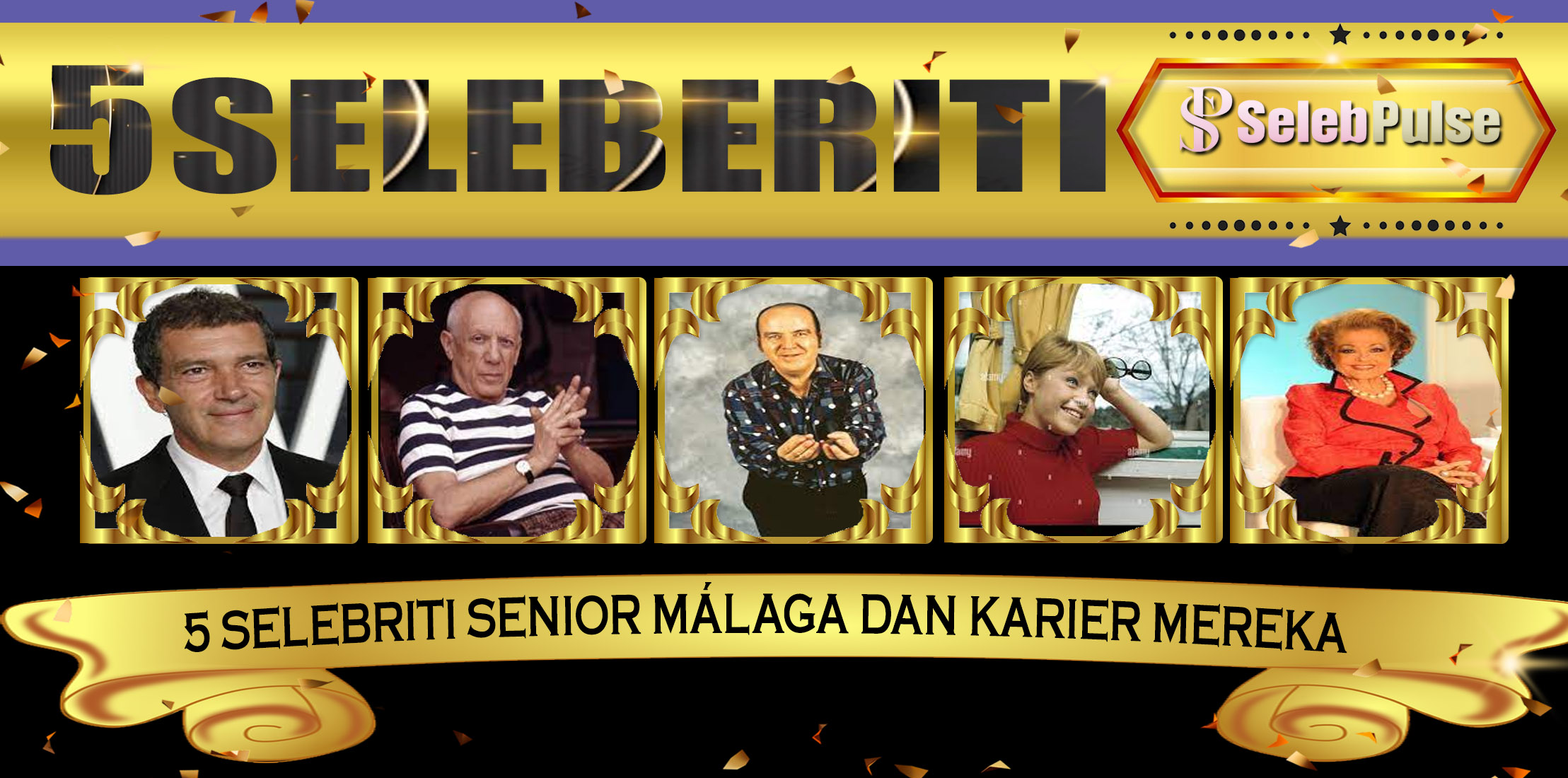 5 Selebriti Senior Málaga